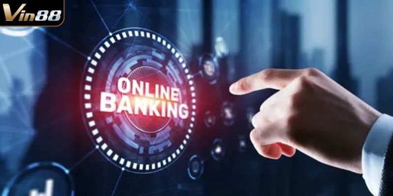 Chi tiết các bước nạp tiền VIN88 trên ví điện tử