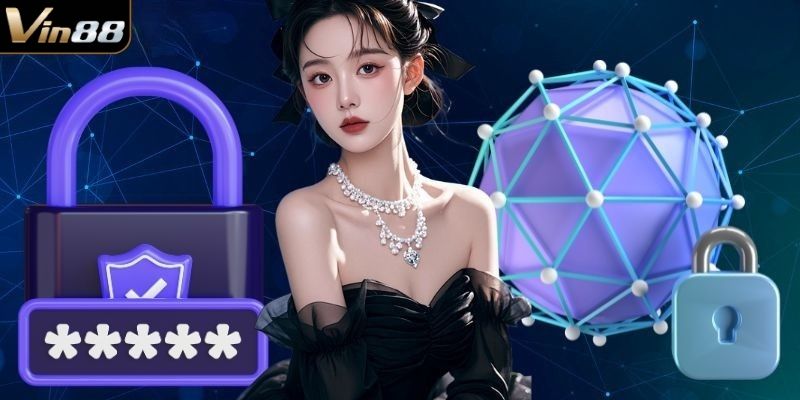 Giới thiệu sơ lược về chính sách bảo mật tại VIN88