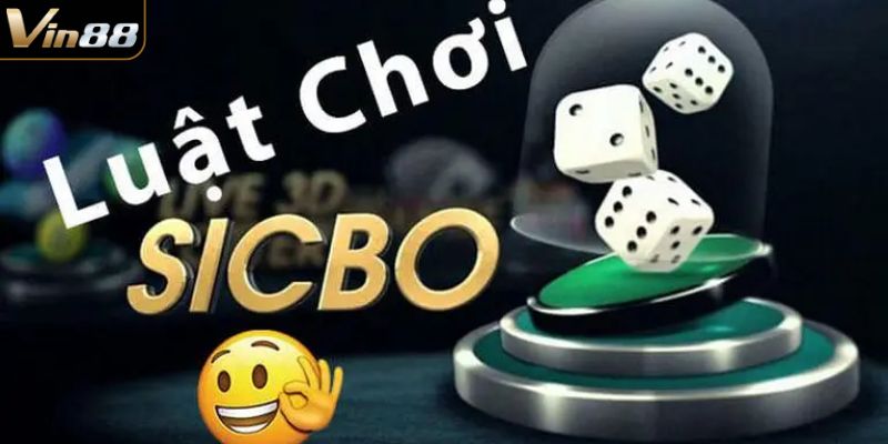 Tổng hợp đầy đủ về luật chơi sicbo dễ hiểu nhất